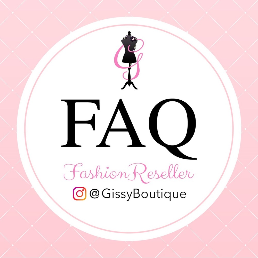FAQ’s for Gissyboutique🌸
